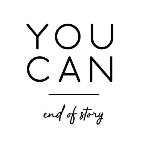 Vinyl Wall Art Decal - You Can End of Story - 25" x 22" - Motivational Positive Quotes for Home Bedroom Apartment Office Workplace Living Room Business Decor (Black)