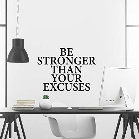 Be Stronger Than Your Excuses Wall Decal Inspirational Wall Decal Motivational Office Decor Quote Inspired Motivated Positive Wall Art Vinyl Gym Sticker School Classroom Decor