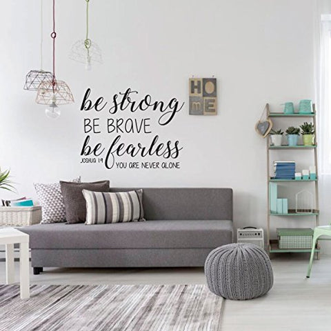 Joshua 1:9 Decal | Christian Bible Scripture Verse Wall Decor | 'Be Strong Be Brave Be Fearless. You are Never Alone' | Religious Vinyl Lettering for Home, Church, Office, or School Classroom