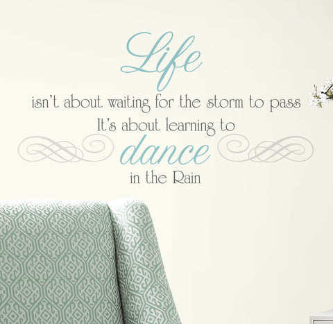 Dance in the Rain Quote Peel & Stick Wall Decals image